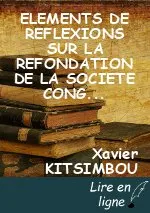 ELEMENTS DE REFLEXIONS SUR LA REFONDATION DE LA SOCIETE CONGOLAISE