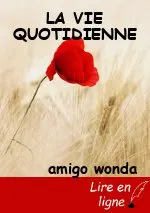 LA VIE QUOTIDIENNE