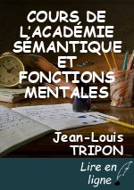 COURS DE L’ACADÉMIE SÉMANTIQUE ET FONCTIONS MENTALES