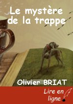 Le mystère de la trappe