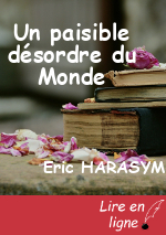 Un paisible désordre du Monde