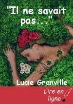 "Il ne savait pas..."