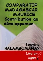 COMPARATIF MADAGASCAR - MAURICE Contribution au développement de Madagascar