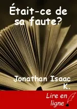 Était-ce de sa faute?