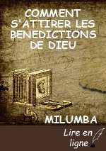 COMMENT S'ATTIRER LES BENEDICTIONS DE DIEU
