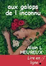 aux galops de l inconnu
