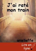 J'ai raté mon train