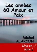 Les années 60 Amour et Paix