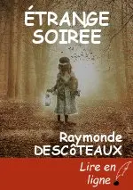 ÉTRANGE SOIRÉE