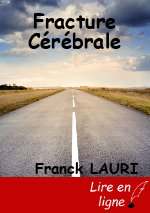 Fracture Cérébrale