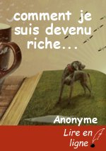 comment je suis devenu riche...