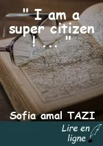 " I am a super citizen ! ... "