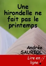 Une hirondelle ne fait pas le printemps