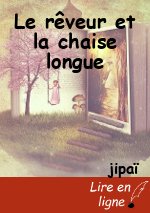 Le rêveur et la chaise longue
