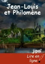 Jean-Louis et Philomène