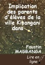 Implication des parents d'élèves de la ville Kisangani dans la scolarité de leur enfant