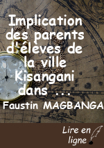 Implication des parents d'élèves de la ville Kisangani dans la scolarité de leur enfant