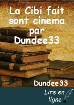 La Cibi fait sont cinema par Dundee33