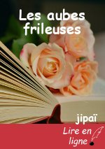 Les aubes frileuses