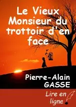 Le Vieux Monsieur du trottoir d'en face