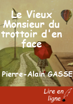 Le Vieux Monsieur du trottoir d'en face