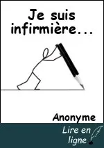 Je suis infirmière...