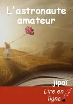 L'astronaute amateur