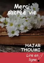 Merci sacrée vie