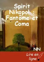 Spirit Nikopol : Fantôme et Coma