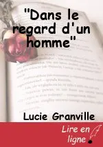 "Dans le regard d'un homme"
