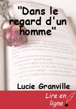 "Dans le regard d'un homme"