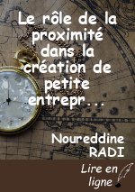 Le rôle de la proximité dans la création  de  petite entreprise   en Algérie