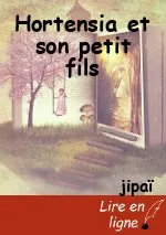 Hortensia et son petit fils