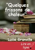 "Quelques frissons de chaleur"