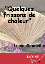 "Quelques frissons de chaleur"