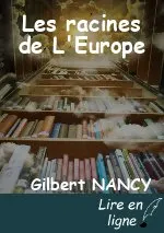 Les racines de L'Europe