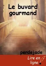 Le buvard gourmand