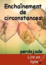 Enchaînement de circonstances