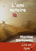 L'ami notoire