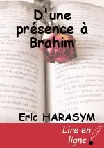 D'une présence à Brahim