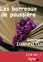 Les barreaux de poussière