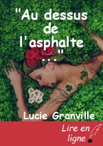 "Au dessus de l'asphalte ..."