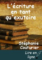 L'écriture en tant qu'exutoire