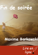 Fin de soirée
