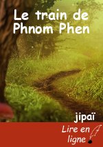 Le train de Phnom Phen