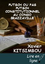 PUTSCH OU PAS PUTSCH CONSTITUTIONNEL AU CONGO BRAZZAVILLE