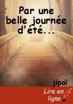 Par une belle journée d'été...