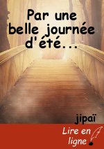 Par une belle journée d'été...