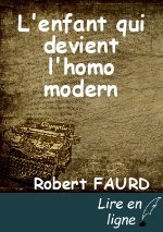 L'enfant qui devient l'homo modern