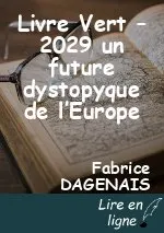 Livre Vert –  2029 un future dystopyque de l’Europe